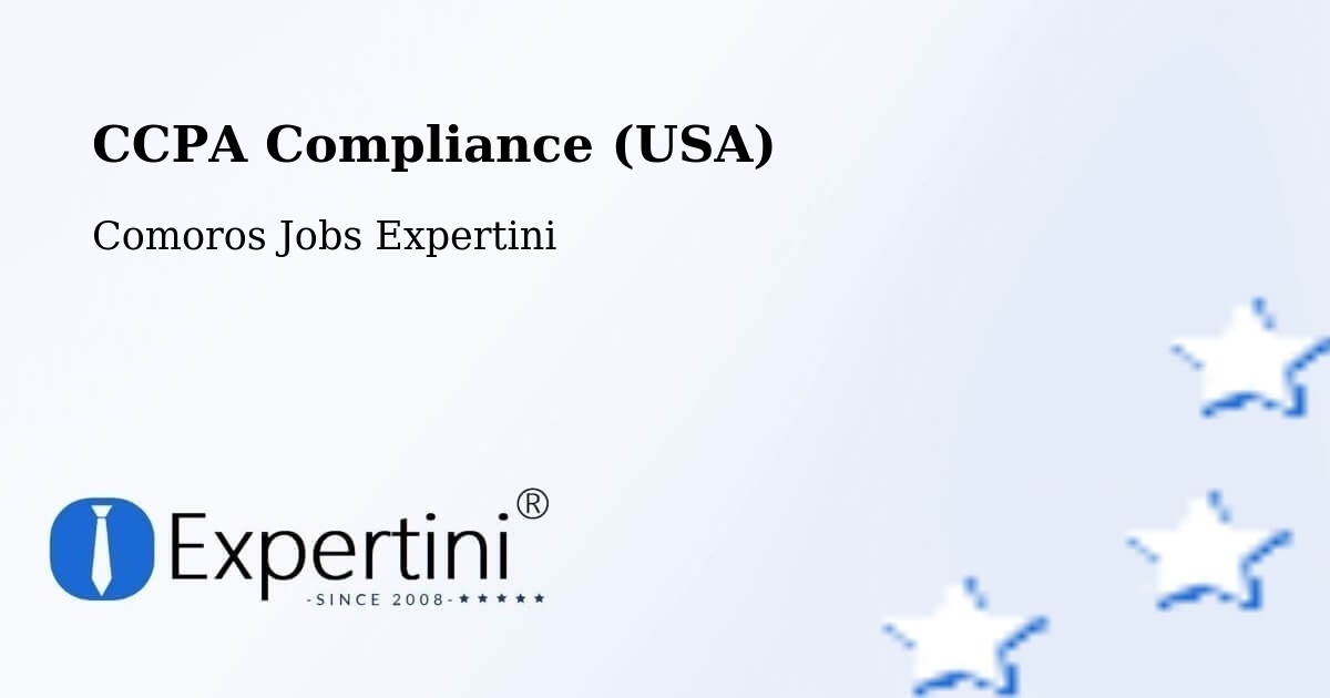 CCPA Privacy Rights & Compliance Notice – Comoros - Comoros Jobs Expertini