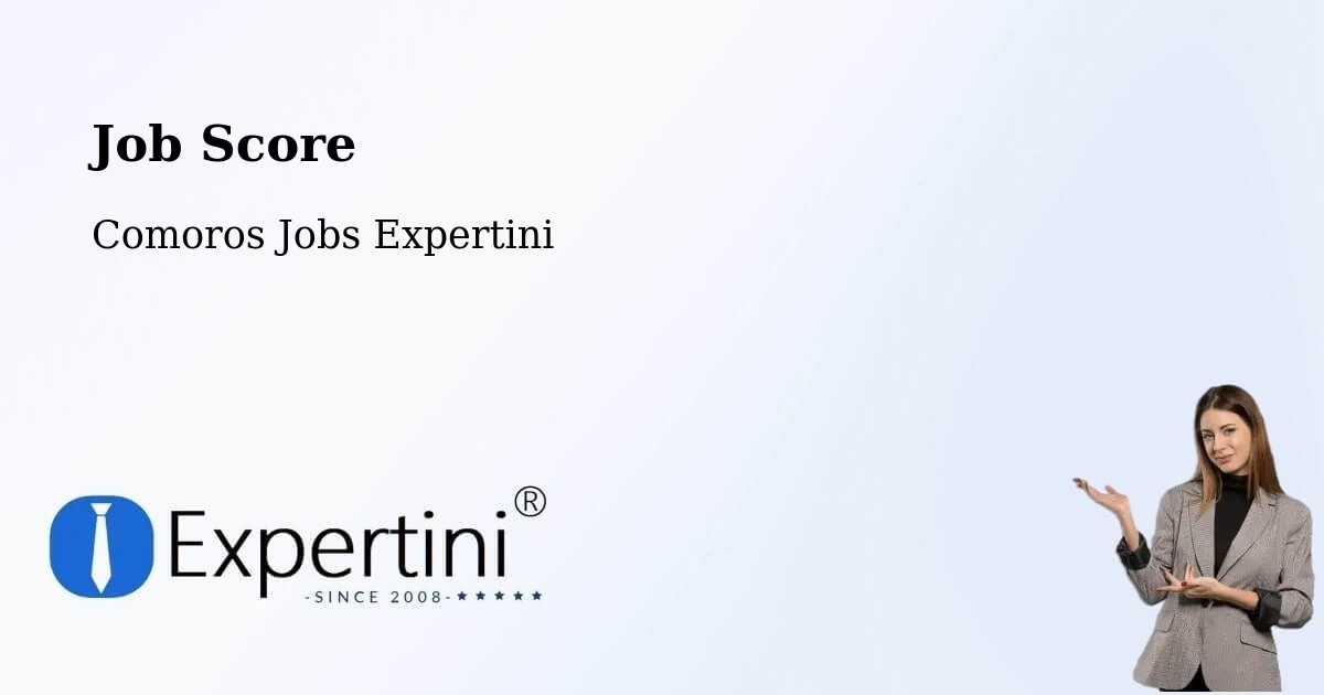 Job Score & Job Description Score Tool – Comoros - Comoros Jobs Expertini