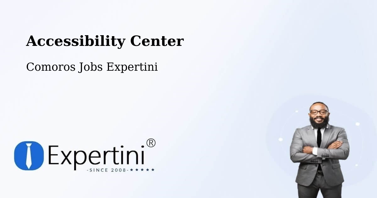 Accessibility Center - Comoros Jobs Expertini
