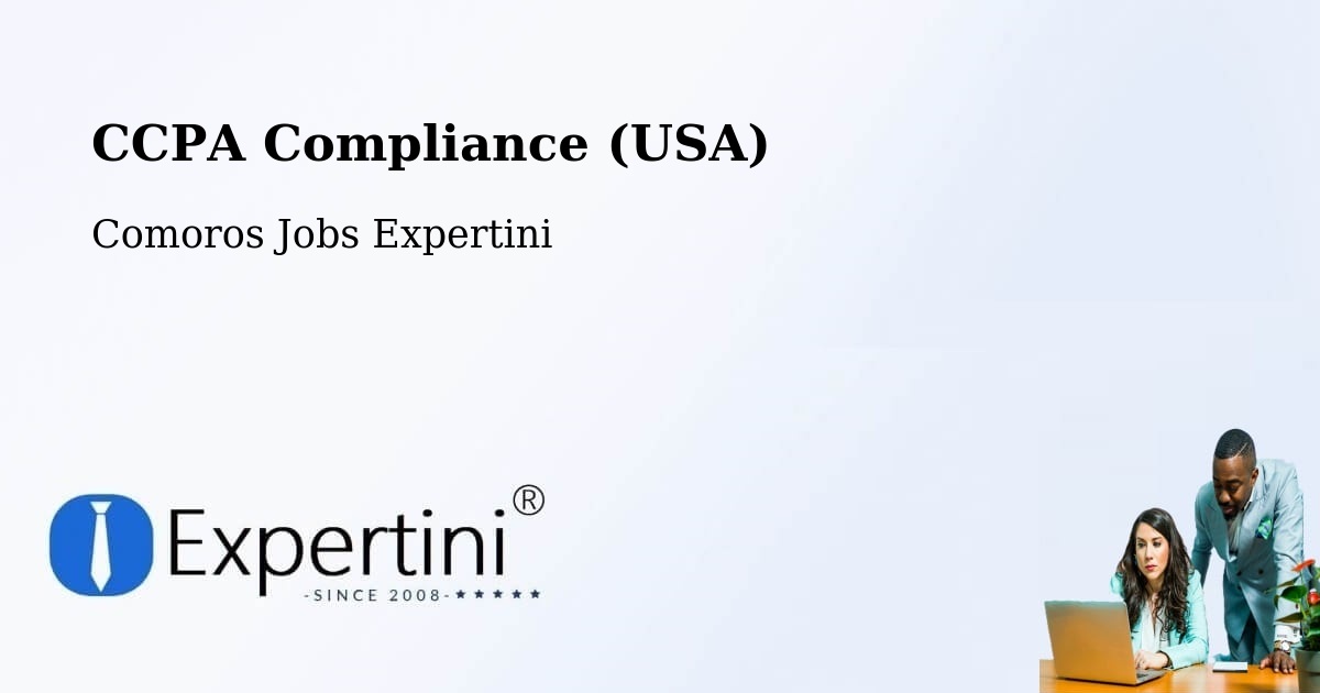CCPA Compliance (USA) - Comoros Jobs Expertini