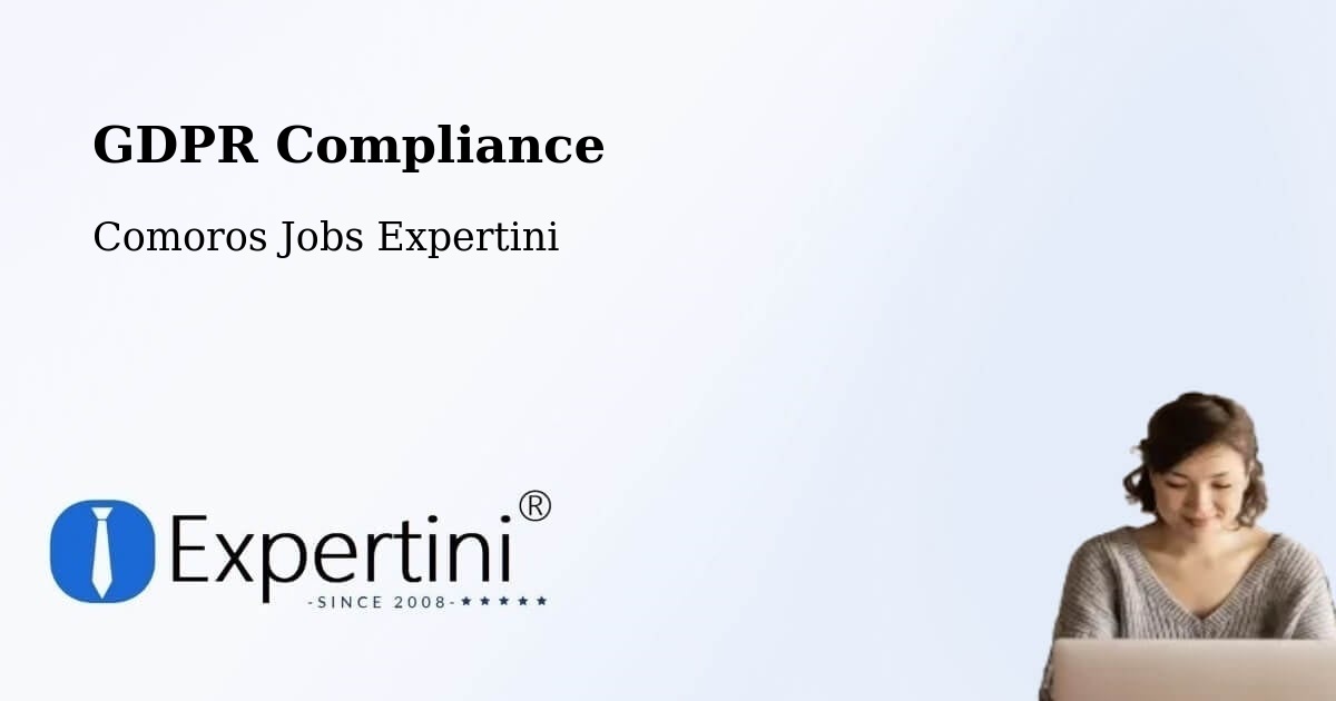 GDPR Compliance - Comoros Jobs Expertini